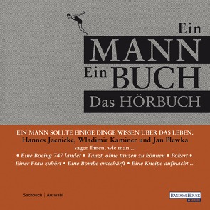 Ein Mann – Ein Buch von Augustin,  Eduard, Jaenicke,  Hannes, Kaminer,  Wladimir, Keisenberg,  Philipp von, Plewka,  Jan, Zaschke,  Christian