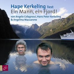 Ein Mann, ein Fjord von Colagrossi,  Angelo, Kerkeling,  Hape, Maccarone,  Angelina