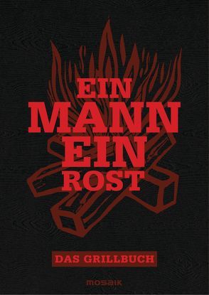 Ein Mann – ein Rost von Augustin,  Eduard, Edlinger,  Matthias, Keisenberg,  Philipp von