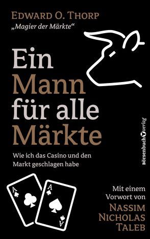 Ein Mann für alle Märkte von Neumüller,  Egbert, Taleb,  Nassim Nicholas, Thorp,  Edward O.