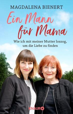 Ein Mann für Mama von Bienert,  Magdalena