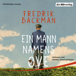 Ein Mann namens Ove von Backman,  Fredrik, Deutschmann,  Heikko, Werner,  Stefanie