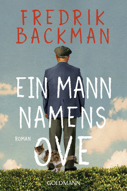 Ein Mann namens Ove von Backman,  Fredrik, Werner,  Stefanie