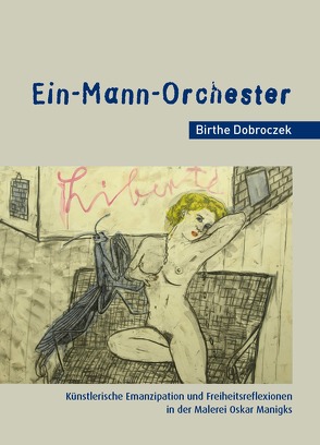 „Ein-Mann-Orchester“ von Dobroczek,  Birthe