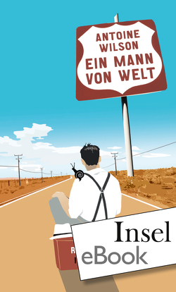 Ein Mann von Welt von Wilson,  Antoine