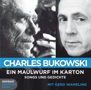 Ein Maulwurf im Karton von Bukowski,  Charles, Hanks, Wameling,  Gerd, Weßbecher-Newman,  Steffen