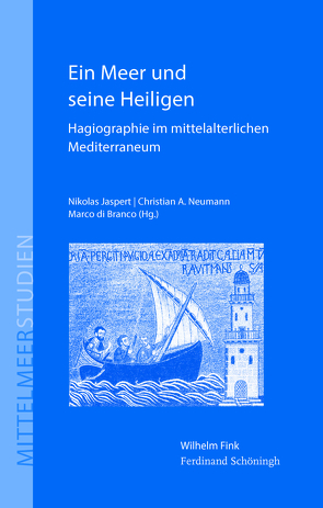 Ein Meer und seine Heiligen von Baumeister,  Martin, Boesch Gajano,  Sofia, Branco,  Marco di, Castiñeiras González,  Manuel Antonio, Cioffari,  Gerardo, Cuffel,  Alexandra, Dabag,  Mihran, Di Branco,  Marco, Efthymiadis,  Stephanos, Fees,  Irmgard, Godding,  Robert, Granier,  Thomas, Habig,  Jana, Herbers,  Klaus, Jaspert,  Nikolas, Külzer,  Andreas, Lichtenberger,  Achim, Luzzi,  Andrea, Marinkovic,  Ana, Neumann,  Christian A., Neumann,  Christian Alexander, Remensnyder,  Amy, Scarcia,  Gianroberto, von Falkenhausen,  Vera