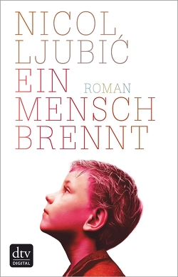 Ein Mensch brennt von Ljubic,  Nicol