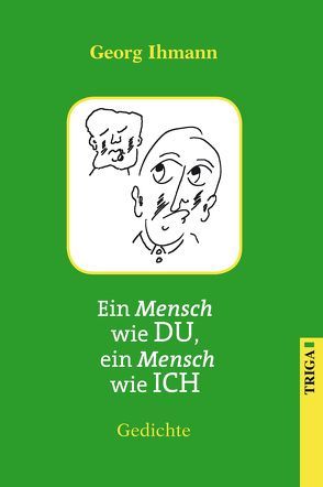 Ein Mensch wie DU – ein Mensch wie ICH von Ihmann,  Georg