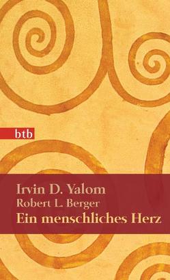 Ein menschliches Herz von Jannach,  Lisa, Yalom,  Irvin D.