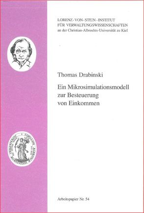 Ein Mikrosimulationsmodell zur Besteuerung von Einkommen von Drabinski,  Thomas