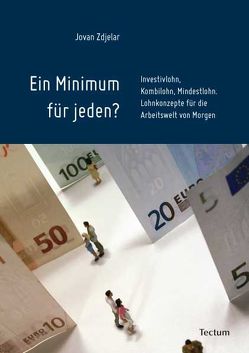 Ein Minimum für jeden? von Zdjelar,  Jovan