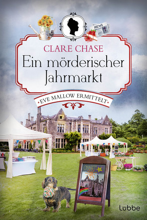 Ein mörderischer Jahrmarkt von Chase,  Clare, Schilasky,  Sabine