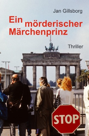 Ein mörderischer Märchenprinz von Gillsborg,  Jan