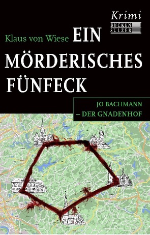 Ein mörderisches Fünfeck von von Wiese,  Klaus