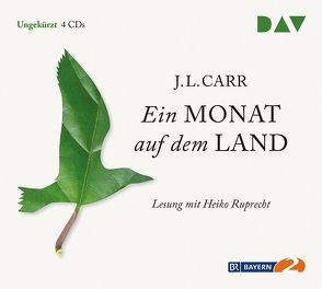 Ein Monat auf dem Land von Carr,  J.L., Köpfer,  Monika, Ruprecht,  Heiko