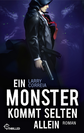 Ein Monster kommt selten allein von Correia,  Larry, Krug,  Michael