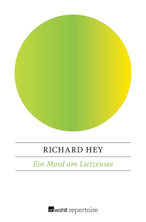 Ein Mord am Lietzensee von Hey,  Richard