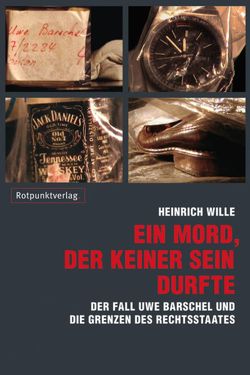 Ein Mord, der keiner sein durfte von Wille,  Heinrich