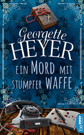 Ein Mord mit stumpfer Waffe von Hengst,  Ulla, Heyer,  Georgette