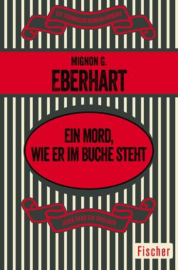 Ein Mord, wie er im Buche steht von Eberhart,  Mignon G., Matthes,  Irene