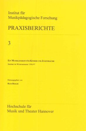 Ein Musiklexikon für Kinder und Jugendliche von Bäßler,  Hans