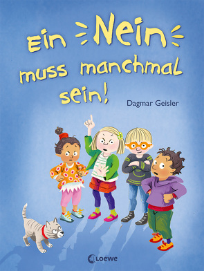 Ein Nein muss manchmal sein! von Geisler,  Dagmar