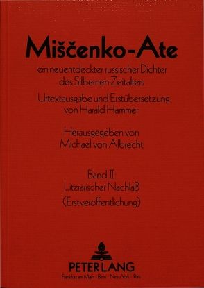 Ein neuentdeckter russischer Dichter des Silbernen Zeitalters von Hammer,  Harald