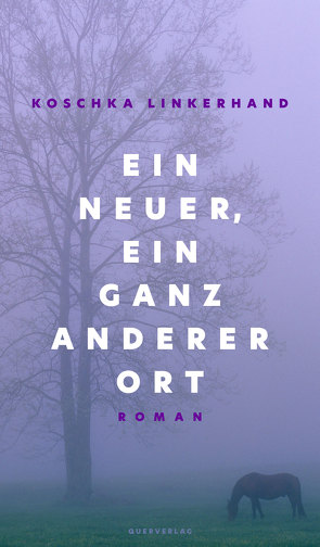 Ein neuer, ein ganz anderer Ort von Linkerhand,  Koschka