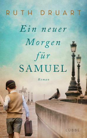 Ein neuer Morgen für Samuel von Druart,  Ruth, Moreno,  Ulrike