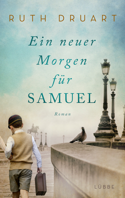 Ein neuer Morgen für Samuel von Druart,  Ruth, Moreno,  Ulrike