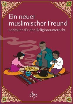 Ein neuer muslimischer Freund von Badawi,  Mohamed, Caroli,  Christian A., Gohl,  Christine, Holderbach,  Angela