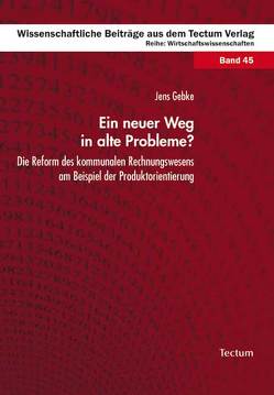 Ein neuer Weg in alte Probleme? von Gebke,  Jens