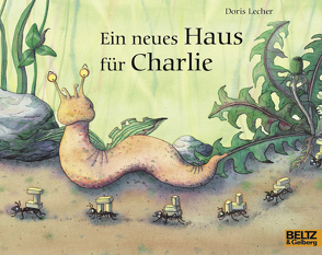 Ein neues Haus für Charlie von Lecher,  Doris