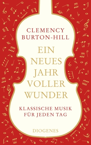 Ein neues Jahr voller Wunder von Burton-Hill,  Clemency, Kübler,  Gunhild, Neeb,  Barbara, Schimming,  Ulrike, Schmidt,  Katharina