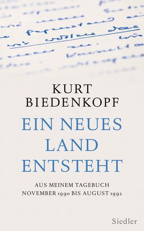 Ein neues Land entsteht von Biedenkopf,  Kurt H.