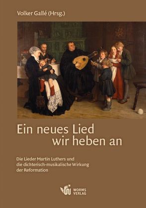 Ein neues Lied wir heben an von Bartsch,  Martin, Bremer,  Kai, Eckert,  Eugen, Fischer,  Michael, Gallé,  Volker, Pfeiffer,  Judith, Wennemuth,  Heike