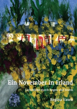 Ein November in Irland von Vasek,  Regina