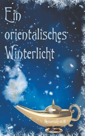 Ein orientalisches Winterlicht von Rain,  Liam