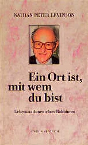 Ein Ort ist, mit wem du bist von Diepgen,  Eberhard, Levinson,  Nathan P, Simon,  Hermann