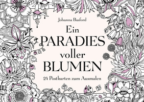 Ein Paradies voller Blumen von Basford,  Johanna