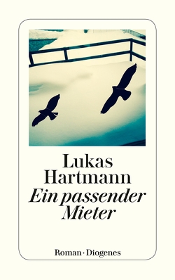 Ein passender Mieter von Hartmann,  Lukas