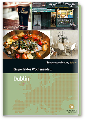 Ein perfektes Wochenende… in Dublin von Amann,  Ralph