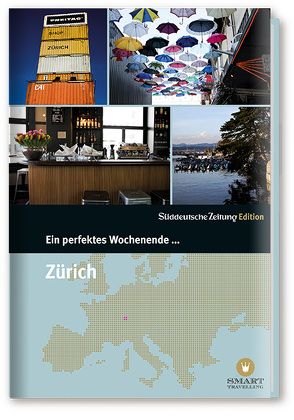 Ein perfektes Wochenende… in Zürich von Bachmann,  Nancy, Bramigk,  Nicola
