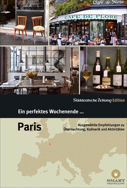 Ein perfektes Wochenende … Paris von Gossow,  Katharina, Hanska,  Gilberte