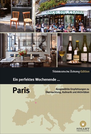 Ein perfektes Wochenende … Paris von Gossow,  Katharina, Hanska,  Gilberte