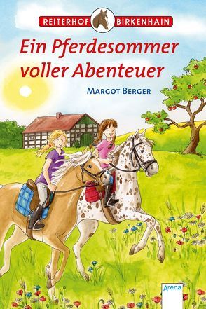 Ein Pferdesommer voller Abenteuer von Berger,  Margot