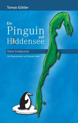 Ein Pinguin auf Hiddensee von Güttler,  Tomas