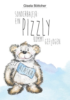 Ein Pizzly kommt geflogen von Böttcher,  Gisela