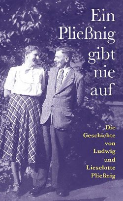 Ein Pließnig gibt nie auf von Koletzki,  Peter, Riedel,  Renate Ein Pließnig gibt nie auf von Koletzki,  Peter, Riedel,  Renate